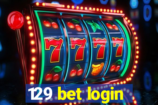 129 bet login